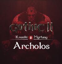 Gothic II: The Chronicles of Myrtana - Archolos (PC cover